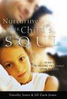 Nurturing Your Child's Soul: 10 Keys to Helping Your Child Grow in Faith By Timothy Jones Cover Image