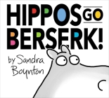 Hippos Go Berserk!: The 45th Anniversary Edition Cover Image