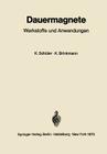 Dauermagnete: Werkstoffe Und Anwendungen By Karl Schüler, Kurt Brinkmann Cover Image