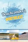 Beachcomber's Guide to the Northeast By Dan Tobyne Cover Image