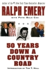 50 Years Down a Country Road By Ralph Emery, Patsi Bale Cox Cover Image