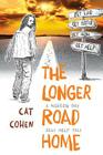 The Longer Road Home: A Modern-Day Self-Help Tale Cover Image