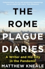 The Rome Plague Diaries: Lockdown Life in the Eternal City Cover Image