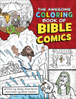 The Awesome Coloring Book of Bible Comics By Sandy Silverthorne, Daniel Hawkins (Artist) Cover Image