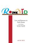 Romard: Research on Medieval and Renaissance Drama, vol 54: Love and Romance in Early Drama Cover Image