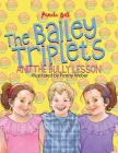 The Bailey Triplets and The Bully Lesson By Pamela Bell, Penny Weber (Illustrator) Cover Image
