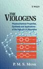 The Viologens: Physicochemical Properties, Synthesis and Applications of the Salts of 4,4'-Bipyridine By Paul M. S. Monk Cover Image