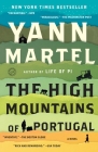 The High Mountains of Portugal: A Novel By Yann Martel Cover Image