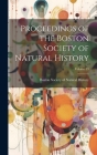 Proceedings of the Boston Society of Natural History; Volume 33 By Boston Society of Natural History (Created by) Cover Image