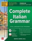 Practice Makes Perfect: Complete Italian Grammar, Premium Fourth Edition Cover Image
