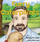 Furry Caterpillars By Kelley M. Likes, Mary Barrows (Illustrator) Cover Image