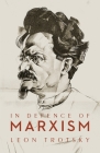 In Defence of Marxism By Leon Trotsky, Rob Sewell (Introduction by) Cover Image