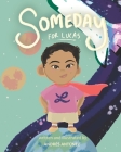 Someday for Lucas By Andres Antunez Cover Image