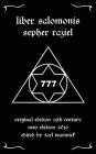 Liber Salomonis: Sepher Raziel By Tarl Warwick (Editor), King Solomon Cover Image