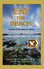 Eat the Beach: A Guide to the Edible Seashore By Fraser Christian Cover Image
