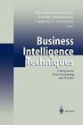 Business Intelligence Techniques: A Perspective from Accounting and Finance By Murugan Anandarajan (Editor), Asokan Anandarajan (Editor), Cadambi A. Srinivasan (Editor) Cover Image