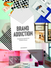 Brand Addiction: Designing Identity for Fashion Stores. By Wang Shaoqiang (Editor) Cover Image