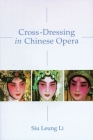 Cross-Dressing in Chinese Opera Cover Image