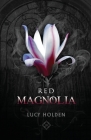 Red Magnolia By Lucy Holden Cover Image