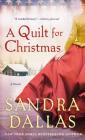 A Quilt for Christmas: A Novel By Sandra Dallas Cover Image