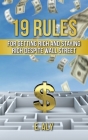19 Rules for Getting Rich and Staying Rich Despite Wall Street By Eugene Kelly Cover Image