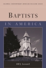 Baptists in America (Columbia Contemporary American Religion) Cover Image