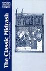 The Classic Midrash: Tannaitic Commentaries on the Bible (Classics of Western Spirituality) Cover Image