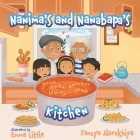 Nanima's and Nanabapa's Kitchen By Fauzya Alarakhiya, Emma Little (Illustrator) Cover Image