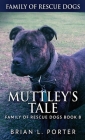 Muttley's Tale By Brian L. Porter Cover Image