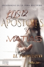 Los 12 Apóstoles y Matías: El Propósito By Sermones Bíblicos Cover Image