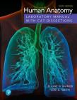 Human Anatomy Laboratory Manual with Cat Dissections By Elaine Marieb, Patricia Wilhelm, Jon Mallatt Cover Image