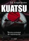 Kuatsu: Técnica oriental de reanimación By F. E. Eckard Strohm Cover Image