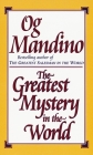 Greatest Mystery in the World By Og Mandino Cover Image
