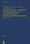 Actes Du Xxve Congrès International de Linguistique Et de Philologie Romanes. Tome VI By Maria Iliescu (Editor), Paul Danler (Editor), Heidi Siller-Runggaldier (Editor) Cover Image