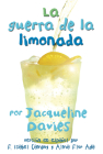La Guerra De La Limonada: The Lemonade War (Spanish Edition) (The Lemonade War Series) By Jacqueline Davies Cover Image