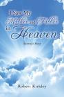 I Saw My Mother And Father In Heaven: Sammy's Story Cover Image