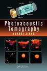 Photoacoustic Tomography By Huabei Jiang Cover Image