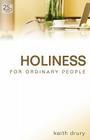 Holiness for Ordinary People By Keith Drury Cover Image