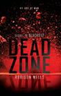 Dead Zone (Blackout #2) By Robison Wells Cover Image