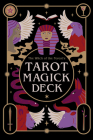 The Witch of the Forest’s Tarot Magick Deck: 78 Cards and Instructional Guide (The Witch of the Forest’s Guide to…) By Lindsay Squire, Viki Lester (Illustrator) Cover Image
