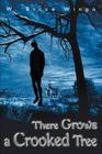 There Grows a Crooked Tree Cover Image