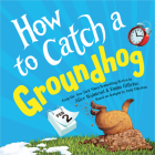 How to Catch a Groundhog Cover Image