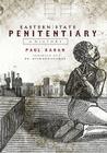 Eastern State Penitentiary: A History (Landmarks) By Paul Kahan, Richard Fulmer (Foreword by) Cover Image