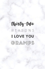 32 Reasons I Love You Gramps: Fill In Prompted Marble Memory Book Cover Image