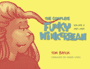 The Complete Funky Winkerbean, Volume 6, 1987-1989 By Tom Batiuk, Roger Stern (Foreword by) Cover Image