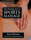 The Healing Art of Sports Massage By Joan Johnson Cover Image