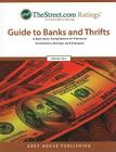 TheStreet.com Ratings Guide to Banks and Thrifts: A Quarterly Compilation of Financial Institutions Ratings and Analyses (Weiss Ratings Guide to Banks & Thrifts) By Thestreet Com Ratings (Manufactured by) Cover Image