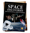 Inventions & Discoveries: Space Discoveries (Knowledge Encyclopedia For Children) By Wonder House Books Cover Image