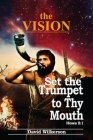 The VISION and Set the Trumpet to Thy Mouth Cover Image