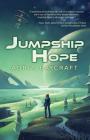 Jumpship Hope By Adria Laycraft Cover Image